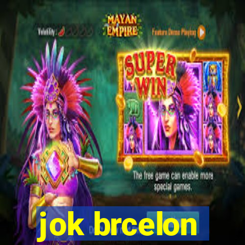 jok brcelon